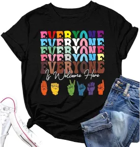 Diversity Teachers T-Shirt Everyone is Welcome Here Letter Tee Rainbow Pride Graphic LGBTQ Support Tops Women Short Sleeve